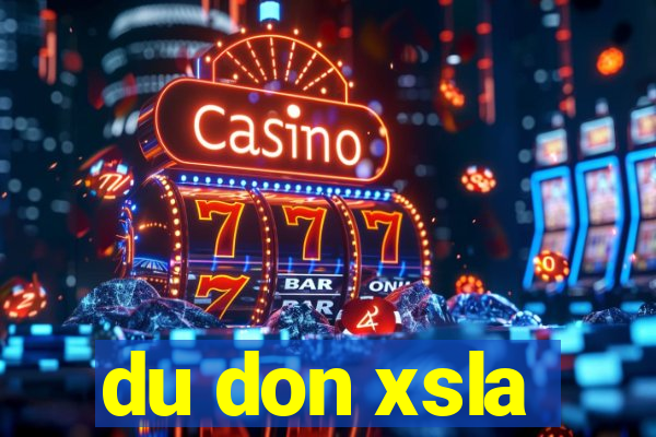 du don xsla