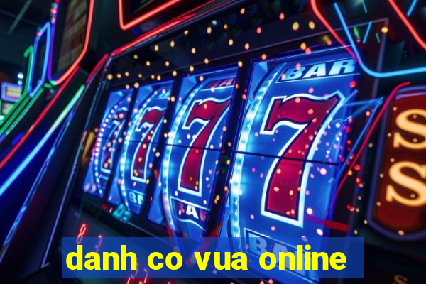 danh co vua online