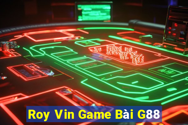 Roy Vin Game Bài G88