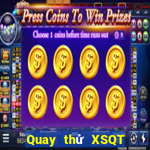 Quay thử XSQT ngày 29