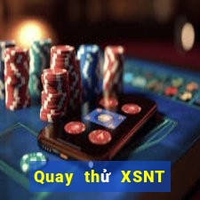 Quay thử XSNT ngày 16