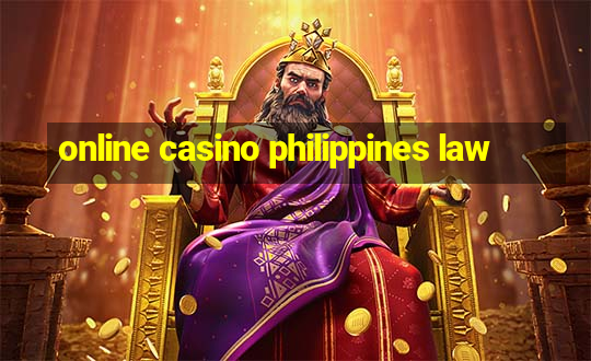 online casino philippines law