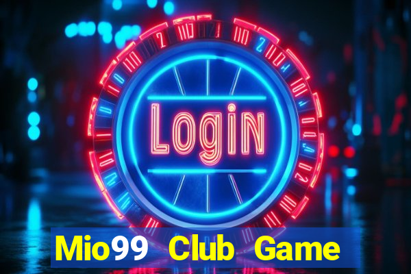 Mio99 Club Game Bài Qq