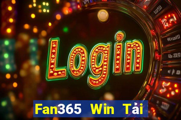 Fan365 Win Tải Game Bài