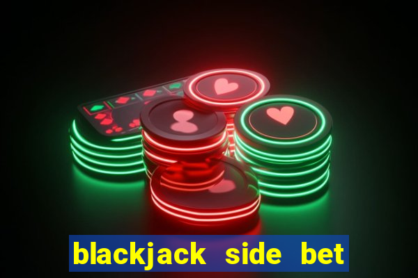 blackjack side bet lucky ladies