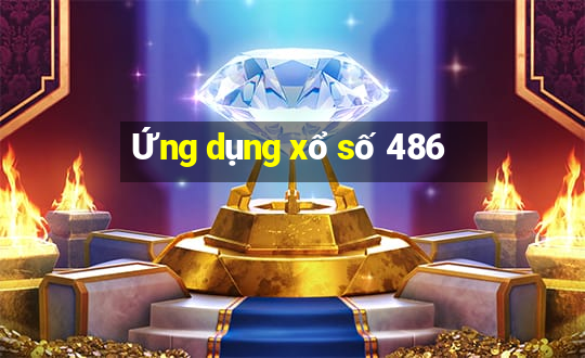 Ứng dụng xổ số 486