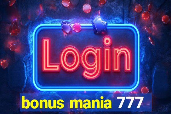 bonus mania 777