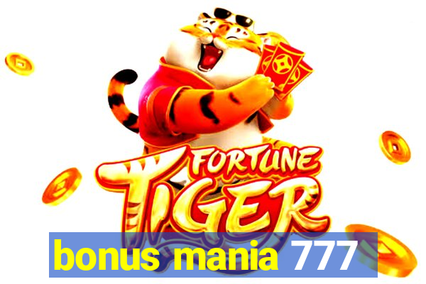 bonus mania 777