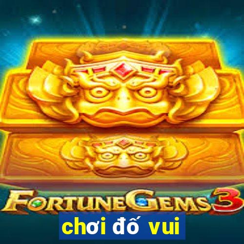 chơi đố vui