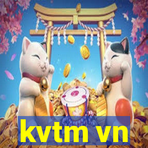 kvtm vn