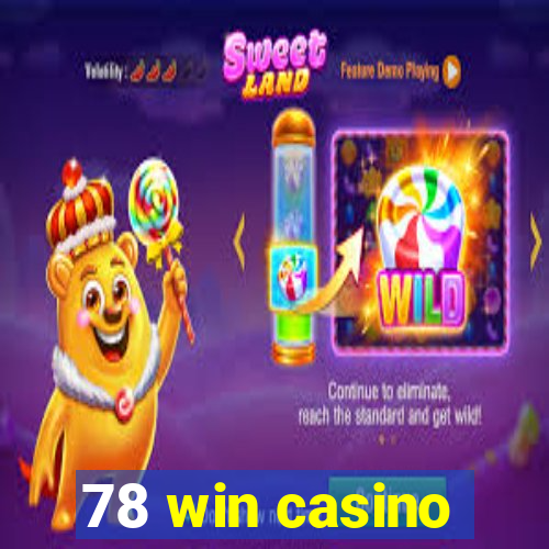 78 win casino