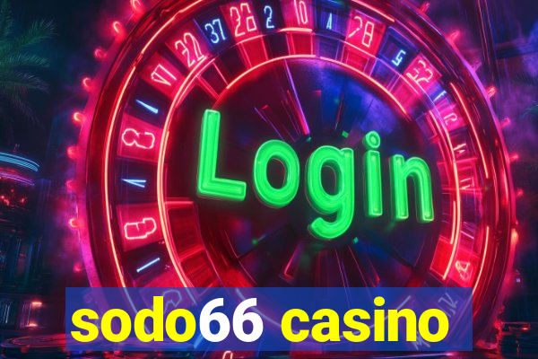 sodo66 casino