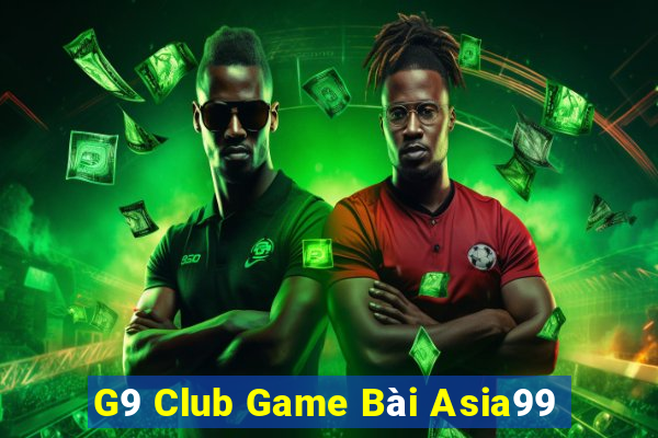 G9 Club Game Bài Asia99