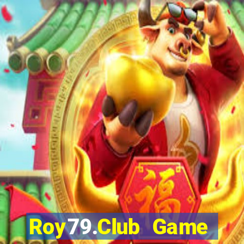 Roy79.Club Game Bài 24H