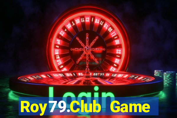 Roy79.Club Game Bài 24H