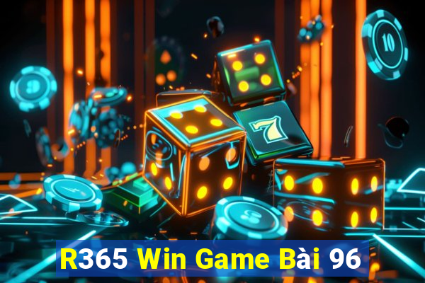 R365 Win Game Bài 96