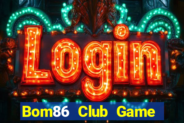 Bom86 Club Game Bài Y8