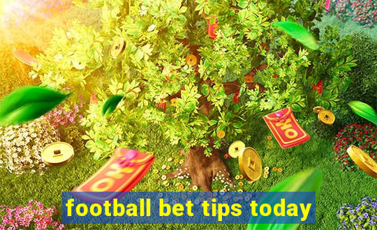 football bet tips today