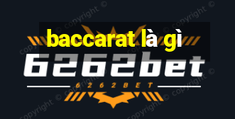 baccarat là gì