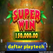 daftar playtech