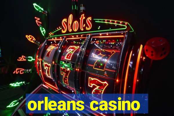 orleans casino