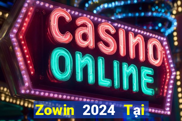 Zowin 2024 Tại Game Bài Đổi Thưởng Sinh Tử