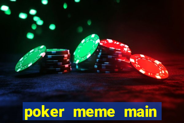 poker meme main qui gagne