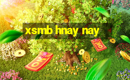 xsmb hnay nay