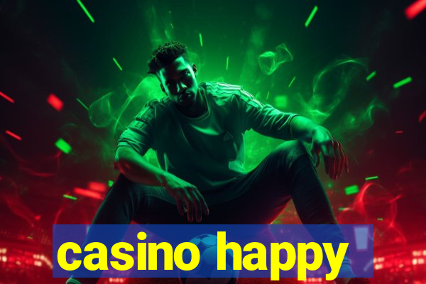 casino happy