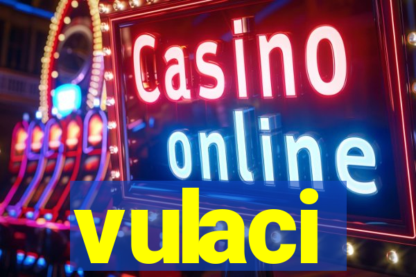 vulaci