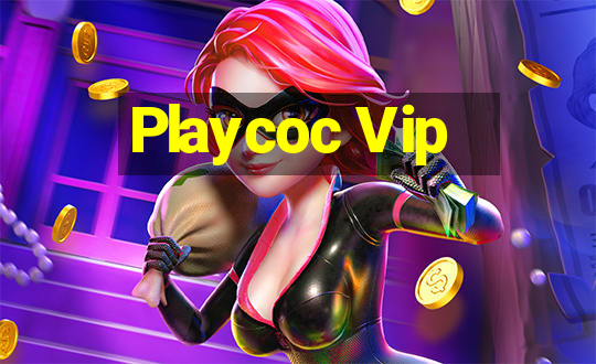 Playcoc Vip