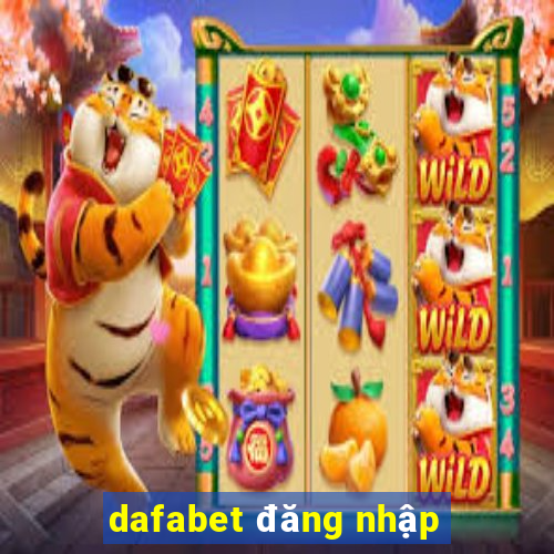 dafabet đăng nhập