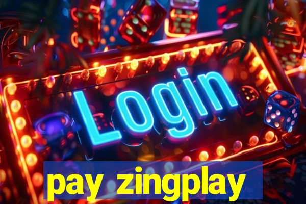 pay zingplay