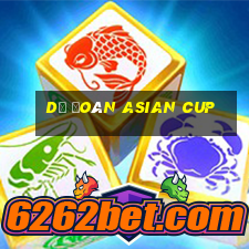 Dự đoán Asian Cup