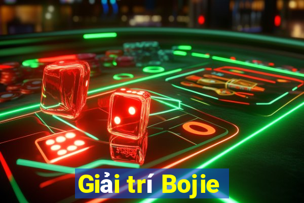 Giải trí Bojie