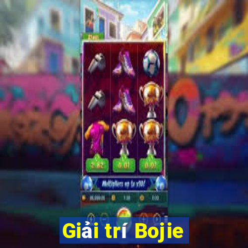 Giải trí Bojie