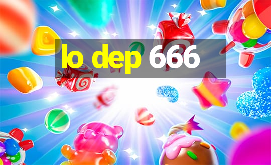 lo dep 666