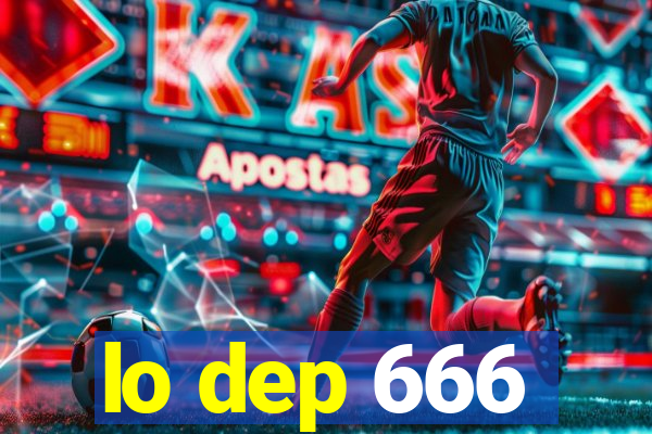 lo dep 666