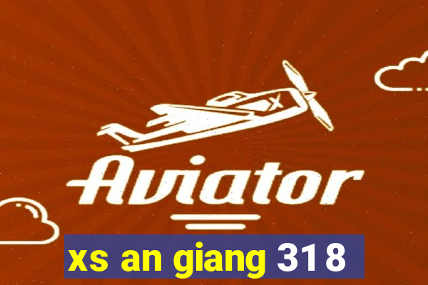 xs an giang 31 8