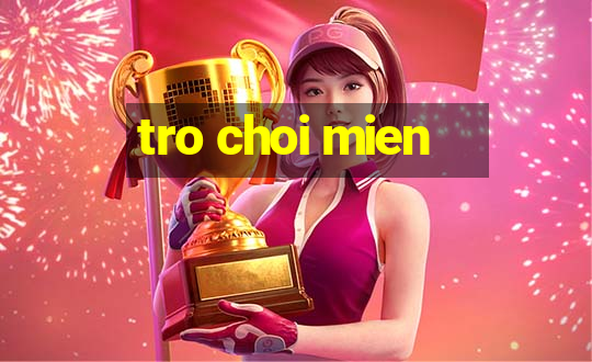 tro choi mien