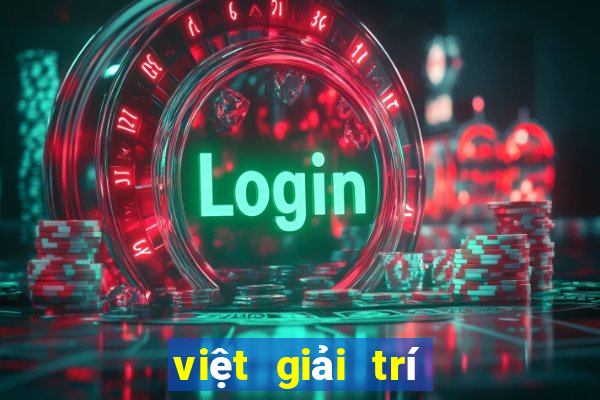 việt giải trí chấm com