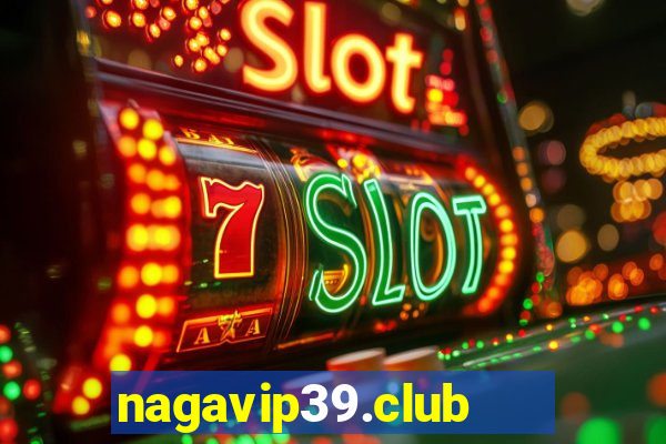 nagavip39.club   cổng game quốc tế