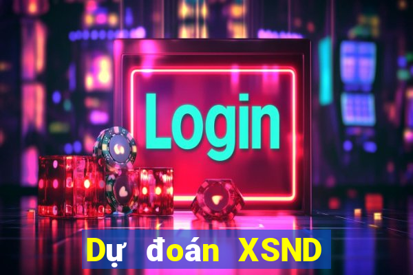 Dự đoán XSND ngày 2