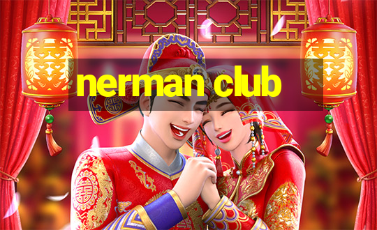 nerman club