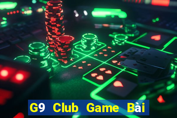 G9 Club Game Bài Đổi Thưởng Caovietnet