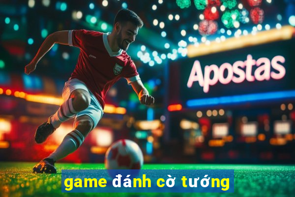 game đánh cờ tướng