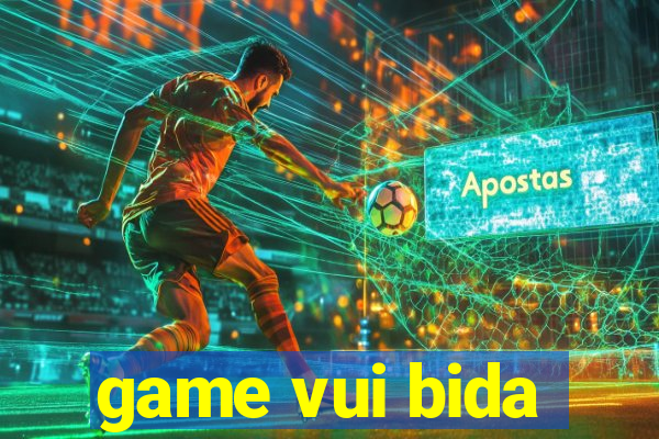 game vui bida