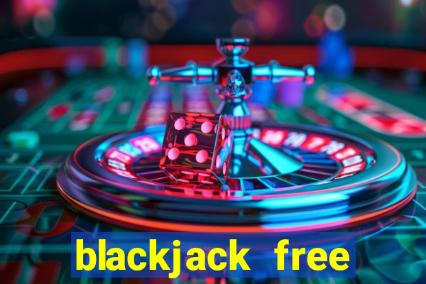 blackjack free windows store