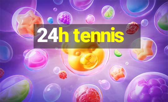 24h tennis