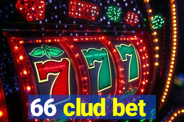 66 clud bet